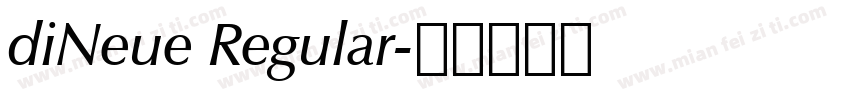 diNeue Regular字体转换